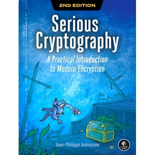 预订 Serious Cryptography, 2nd Edition: A Practical Introduction to Modern Encryption: 9781718503847