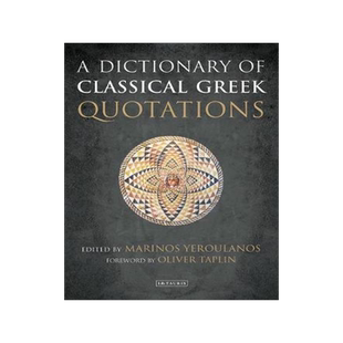 [预订]Dictionary of Classical Greek Quotations, A 9781784534929