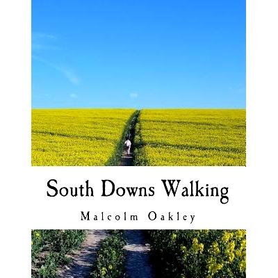 预订 South Downs Walking: Hiking The South Downs Way: 9781537013831