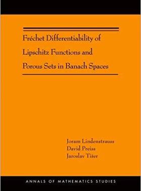 【预订】Fréchet Differentiability of Lipschitz Functions and Porous Sets in Banach Spaces (AM-179)