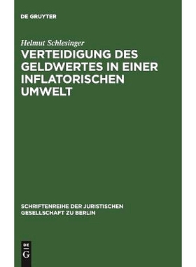 预订 Verteidigung des Geldwertes in einer inflatorischen Umwelt: Vortrag gehalten vor der Berliner Juristischen Gesellsc