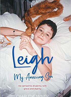 【预售】Leigh, My Amazing Son: He Carried Hi...