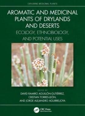 [预订]Aromatic and Medicinal Plants of Drylands and Deserts 9781032169729