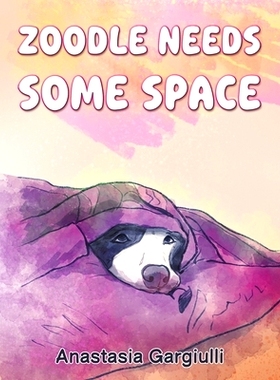 预订 Zoodle Needs Some Space: 9781528974363