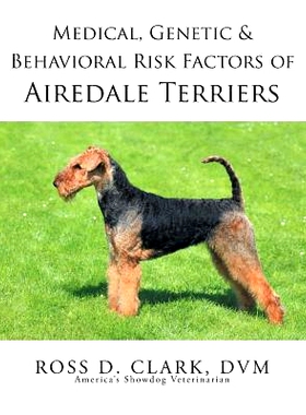 预订 Medical, Genetic & Behavioral Risk Factors of Airedale Terriers: 9781499053678