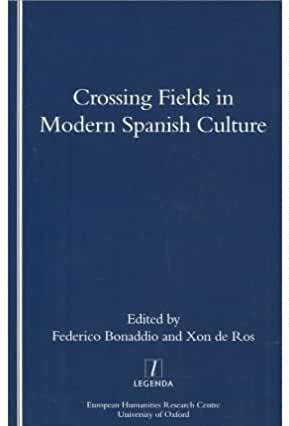 【预订】Crossing Fields in Modern Spanish Culture