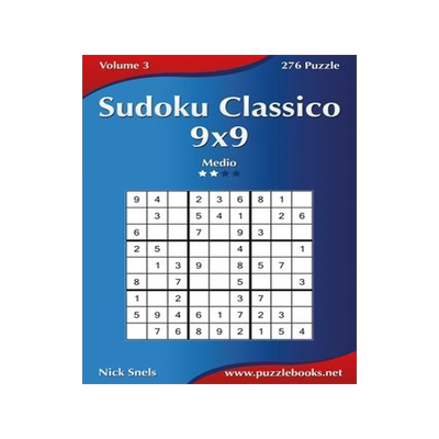 [预订]Sudoku Classico 9x9 - Medio - Volume 3 - 276 Puzzle 9781508620921