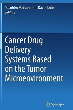 【预订】Cancer Drug Delivery Systems based on the Tumor Microenvironment