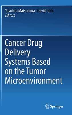 【预订】Cancer Drug Delivery Systems based on the Tumor Microenvironment