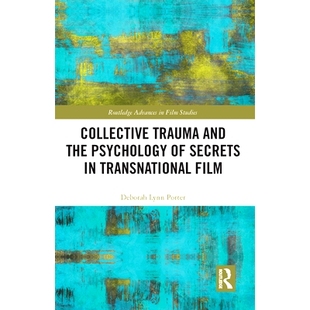 Film and Psychology the 跨国电影中 97808153717 Secrets Transnational 预订 Collective Trauma 集体创伤与秘密心理学