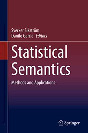 【预订】Statistical Semantics: Methods and Applications (2020)