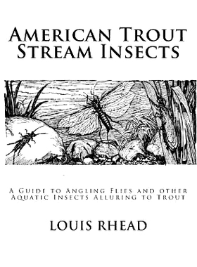 预订 American Trout Stream Insects: A Guide to Angling Flies and other Aquatic Insects Alluring to Trout: 9781546917953