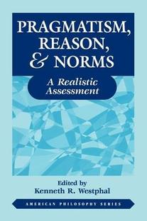 预订 Norms Pragmatism and 9780823218196 Reason
