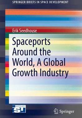 【预订】Spaceports Around the World, A Global Growth Industry