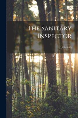 [预订]The Sanitary Inspector; 2, (1888-1889) 9781014564771
