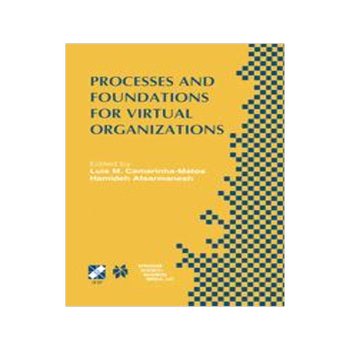 预订 Processes and Foundations for Virtual Organizations