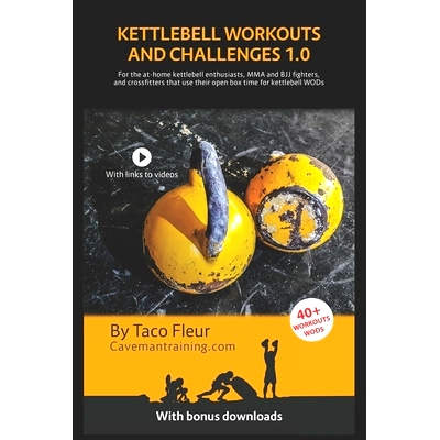 预订 Kettlebell Workouts and Challenges 1.0: For the at-home kettlebell enthusiasts, MMA and BJJ fighters, and crossfitt