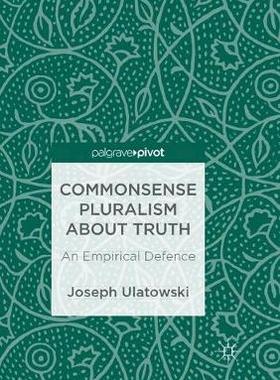 【预订】Commonsense Pluralism about Truth