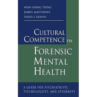 预订 Cultural Competence in Forensic Mental Health: A Guide for Psychiatrists, Psychologists, and Attorneys 司法心理健康