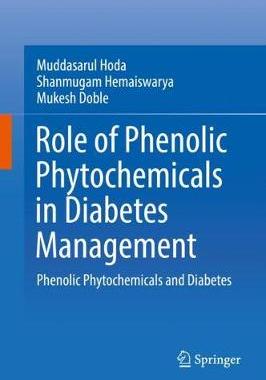【预订】Role of Phenolic Phytochemicals in Diabetes Management: Phenolic Phytochemicals and Diabetes