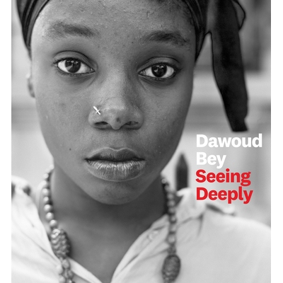 预订 Dawoud Bey: Seeing Deeply 道伍德 贝：看地很深: 9781477317198