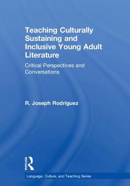 【预订】Teaching Culturally Sustaining and Inclusive Young Adult Literature