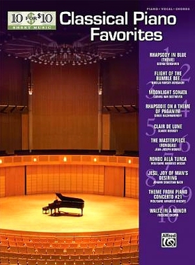 预订 10 for 10 Sheet Music Classical Piano Favorites: Piano Solos: 9780739056424