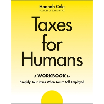 A Workbook To Simplify Your Taxes When Y