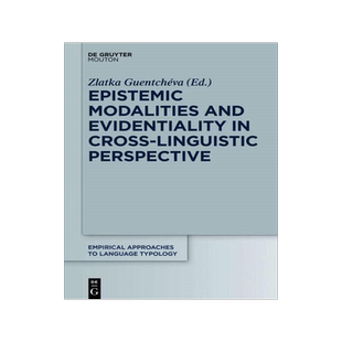 [预订]Epistemic Modalities and Evidentiality in Cross-Linguistic Perspective 9783111086187