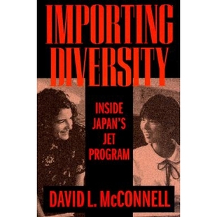 Inside Diversity Japan’s JET 9780520216365 预订 Program Importing