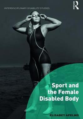 预订 Sport and the Female Disabled Body