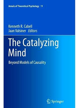 预订 The Catalyzing Mind: Beyond Models of Causality: 9781493955459