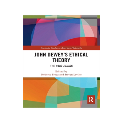 预订 []John Dewey’s Ethical Theory: The 1932 Ethics