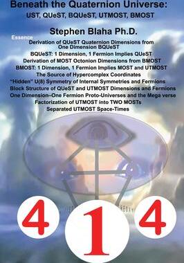 [预订]Beneath the Quaternion Universe: UST, QUeST, BQUeST, MOST, UTMOST, BMOST 9781734583489