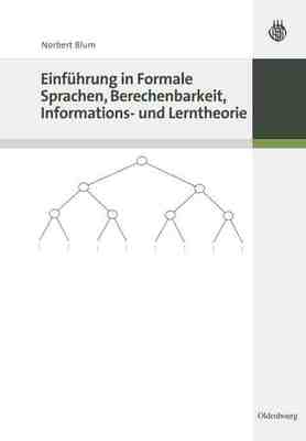【预订】Einführung in Formale Sprachen, Berechenbarkeit, Informations- und  9783486274332