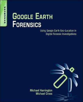 【预订】Google Earth Forensics 9780128002162