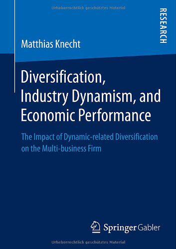 【预订】Diversification, Industry Dynamism, and Economic Performance