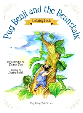 预订 Pug Benji and the Beanstalk - Coloring Book: 9781943356010