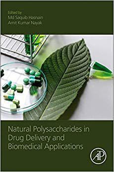 【预订】Natural Polysaccharides in Drug Delivery and Biomedical Applications