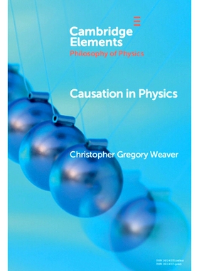 预订 Causation in Physics 物理学中的因果关系: 9781009507622
