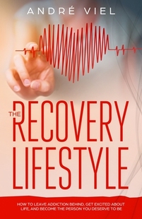 D... The the and Get Leave Lifestyle Become About Life Person You Recovery Addiction How 預(yù)訂 Excited Behind