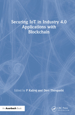 【预订】Securing IoT in Industry 4.0 Applications with Blockchain 9781032008103