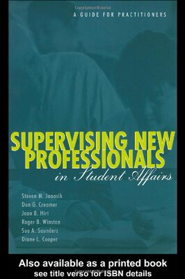 【预订】Supervising New Professionals in Student Affairs