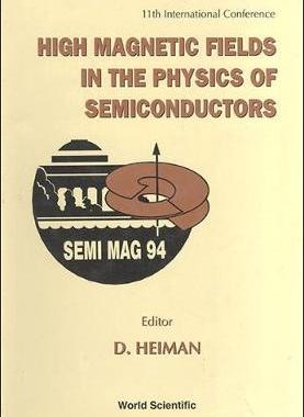 【预订】HIGH MAGNETIC FIELDS IN THE PHYSICS OF SEMICONDUCTORS - PROCEEDINGS OF THE ELEVENTH INTERNATIONAL CONFERENCE