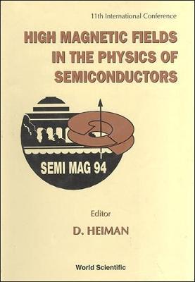 【预订】HIGH MAGNETIC FIELDS IN THE PHYSICS OF SEMICONDUCTORS - PROCEEDINGS OF THE ELEVENTH INTERNATIONAL CONFERENCE