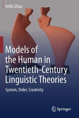 【预订】Models of the Human in Twentieth-Century Linguistic Theories