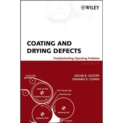 预订 Coating and Drying Defects: Troubleshooting Operating Problems, 2/e 喷涂与干燥缺陷：*作问题探寻: 9780471713685