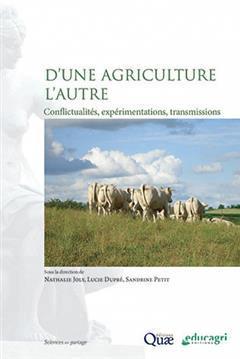 [预订]D’une agriculture l’autre : conflictualités, expérimentations, transmissions 9782759236060