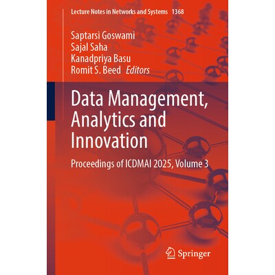 预订 Data Management, Analytics and Innovation Proceedings of ICDMAI 2025, Volume 3 第9届数据管理、分析与创新国际会议 20