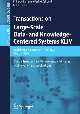 【预订】Transactions on Large-Scale Data- and Knowledge-Centered Systems XLIV